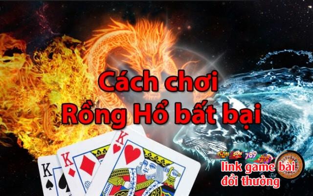 Chia sẻ kinh nghiệm chơi Rồng Hổ luôn thắng dành cho tân thủ 9 Hướng dẫn cách chơi Rồng Hổ bất bại